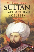 Sultan I. Mehmet Han elebi
