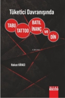 Tüketici Davranışında Tabu, Tattoo, Batıl İnanç ve Din Tüketici Davranışında Tabu, Tattoo, Batıl İnanç ve Din