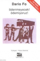denmeyecek! demiyoruz!