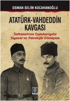 Atatrk - Vahdeddin Kavgas