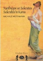 Xanthippe ve Sokrates Sokrates'in Karısı