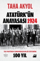 Atatürk'ün Anayasası 1924 Atatürk'ün Anayasası 1924