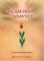 İslam - İnsan - Tasavvuf