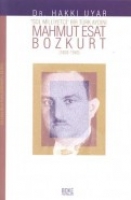 Sol Milliyeti Bir Trk Aydını; Mahmut Esat Bozkurt 1892-1943