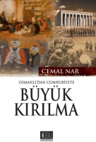 Osmanlı'dan Cumhuriyete Byk Kırılma