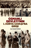 Osmanl Devleti'nin 1. Dnya Sava'na Girii
