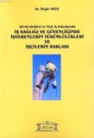 İş Sağlığı ve Gvenliğinde İşverenlerin Ykmllkleri ve İşilerin Hakları