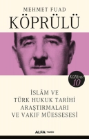 İslam ve Trk Hukuk Tarihi Araştırmaları ve Vakıf Messesesi - Klliyat 10