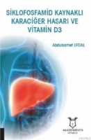 Siklofosfamid Kaynaklı Karaciğer Hasarı ve Vitamin D3