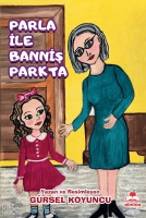 Parla İle Banniş Parkta Parla İle Banniş Parkta