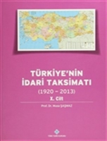 Trkiye'nin İdari Taksimatı 10.Cilt  (1920-2013)