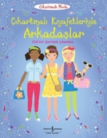 Çıkartmalı Moda - Çıkartmalı Kıyafetleriyle Arkadaşlar Çıkartmalı Moda - Çıkartmalı Kıyafetleriyle Arkadaşlar