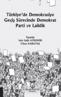 Trkiye'de Demokrasiye Geiş Srecinde Demokrat Parti ve Laiklik