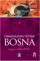 Osmanlnn Yetimi Bosna