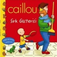 Caillou - Sirk Gsterisi