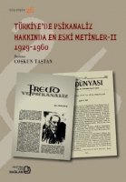 Trkiye'de Psikanaliz Hakknda En Eski Metinler - 2; (1929-1960)