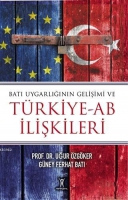 Batı Uygarlığının Gelişimi ve Trkiye-AB İlişkileri