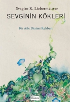 Sevginin Kkleri - Bir Aile Dizimi Rehberi