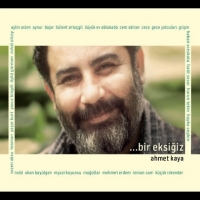 Ahmet Kaya... Bir Eksiiz (2 CD)