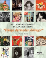 60'lı Yıllarda Trkiye: Sazlı Cazlı Szlk Ş