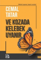 Ve kozada kelebek uyanr