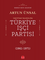 Umuttan Yalnzla Trkiye i Partisi 1961 - 1971