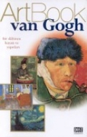 Van Gogh; Bir Dahinin Hayatı ve Yapıtları