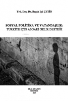 Sosyal Politika Ve Vatandaşlık:Trkiye İin Asgari Gelir Desteği