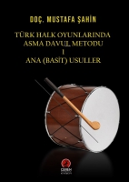 Trk Halk Oyunlarında Asma Davul Metodu -1-;Ana (Basit) Usuller