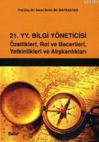 21. Yy. Bilgi Yöneticisi 21. Yy. Bilgi Yöneticisi