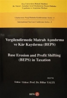 Vergilendirmede Matrah Andrma ve Kar Kaydrma (BEPS) / Base Erosion and Profit Shifting (BEPS) in