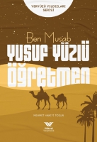 Ben Musab Yusuf Yüzlü Öğretmen Ben Musab Yusuf Yüzlü Öğretmen