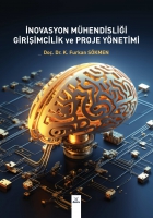 İnovasyon Mühendisliği Girişimcilik ve Proje Yönetimi İnovasyon Mühendisliği Girişimcilik ve Proje Yönetimi