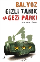 Balyoz, Gizli Tanık ve Gezi Parkı