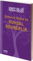 Esma-l Hsna ile Ruhsal Rehberlik