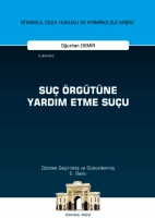Su rgtne Yardım Etme Suu ;İstanbul Ceza Hukuku ve Kriminoloji Arşivi Yayın No: 51