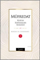 Müfredat Kur'an Kavramları Sözlüğü (2 Cilt) - Rağıb el-İsfahani - Yarın Yayınları Müfredat Kur'an Kavramları Sözlüğü (2 Cilt) - Rağıb el-İsfahani - Yarın Yayınları