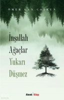 İnşallah Ağalar Yukarı Dşmez