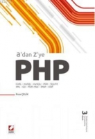 A'dan Z'ye PHP; (CURL, mySQL, mySQLİ, PDO, SQLITE, XML, GD, POP3 Mail, IMAP, OOP)