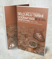 Seluklu Tarihi Coğrafyası Sempozyumu Bildiri Kitabı