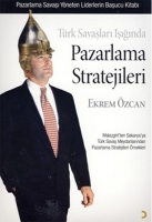 Türk Savaşları Işığında| Pazarlama Stratejileri Türk Savaşları Işığında| Pazarlama Stratejileri