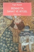 Bizansta Sanat Ve Rituel