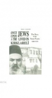 Once Upon a Time Jews Lived in Kırklareli; Story of the Adato Family 1800 - 1934