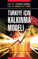 Trkiye İin Kalkınma Modeli