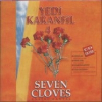 Yedi Karanfil 4 / Seven Cloves