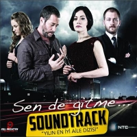 Sen de Gitme - Soundtrack Orjinal Dizi Mzii (CD)