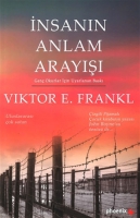 İnsanın Anlam Arayışı İnsanın Anlam Arayışı
