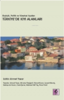 Ekolojik, Politik ve Ynetsel Aıdan Trkiye'de Kıyı Alanları