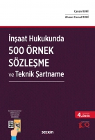 İnşaat Hukukunda 500 Örnek Sözleşme ve Teknik Şartname İnşaat Hukukunda 500 Örnek Sözleşme ve Teknik Şartname