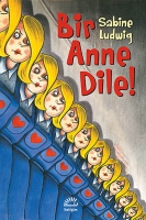 Bir Anne Dile! Bir Anne Dile!